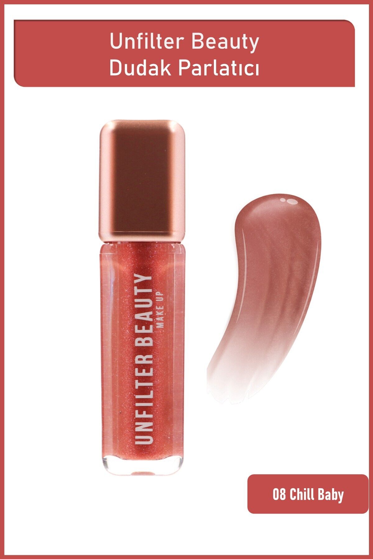 Lipgloss 08 Chill Baby