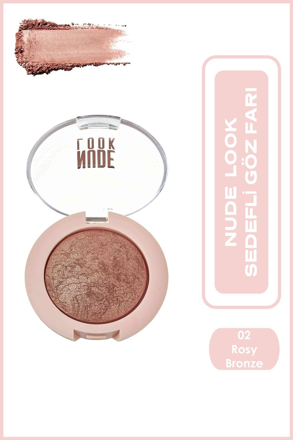 Nude Look Pearl Baked Eyeshadow 02 Rosy Bronze Fırınlanmış Parlak Göz Farı 2,5 g