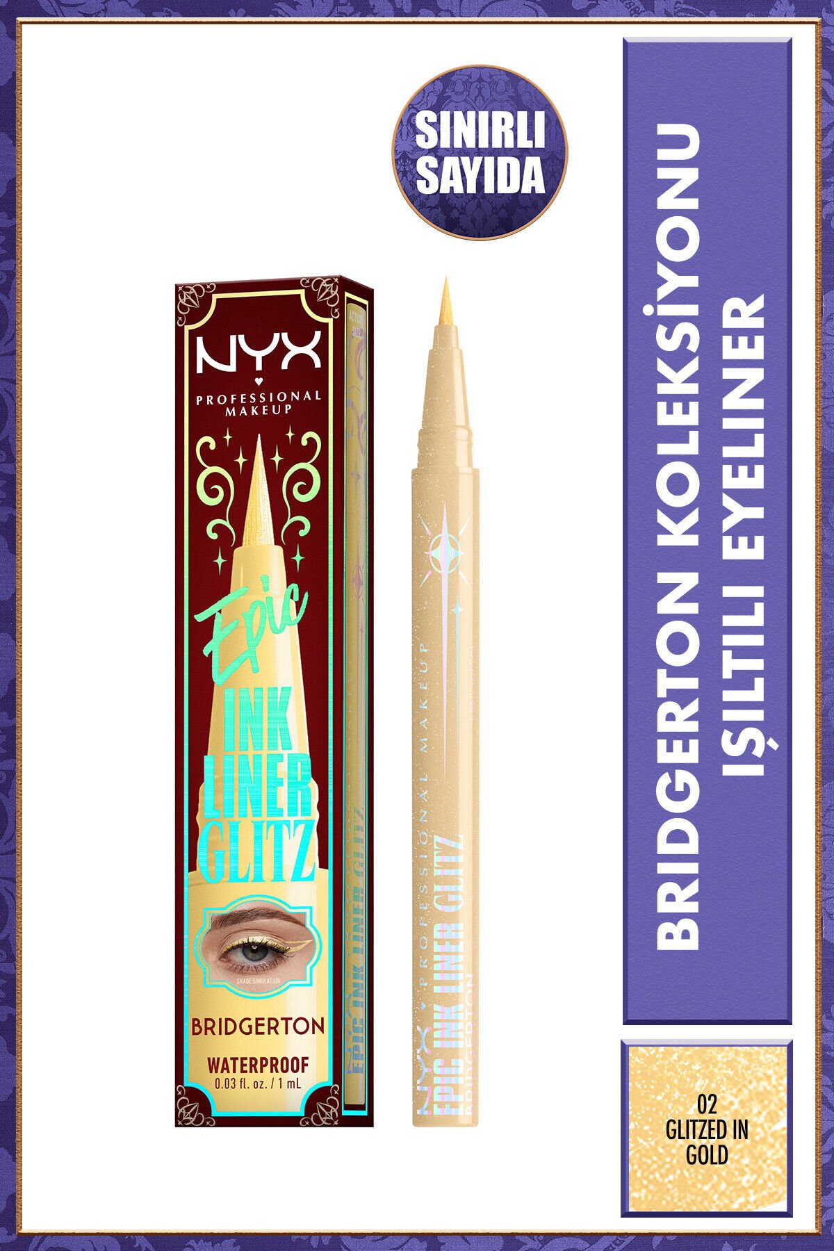 NYX Professional Makeup Bridgerton Koleksiyonu Işıltılı Eyeliner - 02 Glitzed In Gold