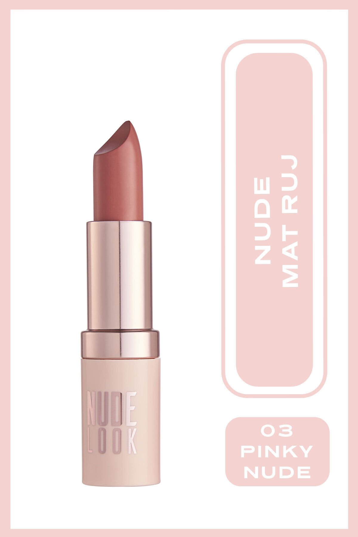 Nude Look Perfect Matte Lipstick 03 Pinky Nude Mat Ruj 4,2 g